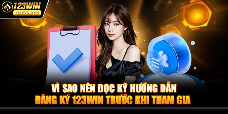 Hướng Dẫn Đăng Ký 123win - Hành trình giải trí cùng game